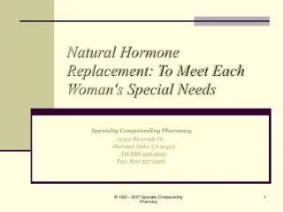 Natural Hormone Replacement: To Meet Each Woman's Special Needs