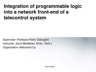 Integration of programmable logic into a network front-end of a telecontrol system
