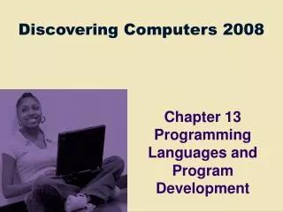 Chapter 13 Programming Languages and Program Development