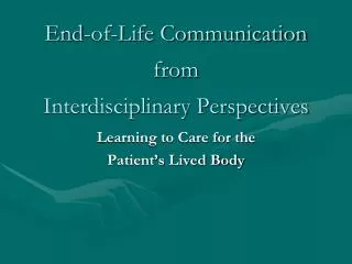 End-of-Life Communication from Interdisciplinary Perspectives