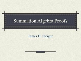 Summation Algebra Proofs