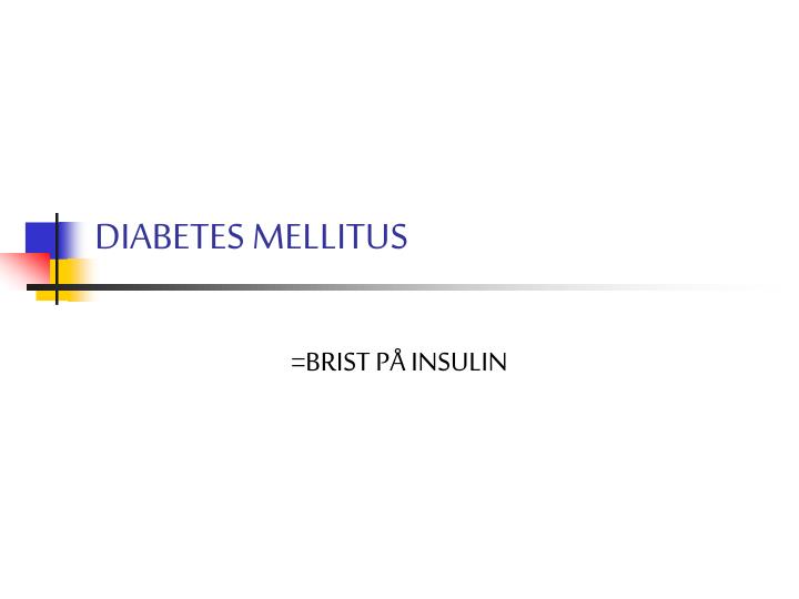 diabetes mellitus