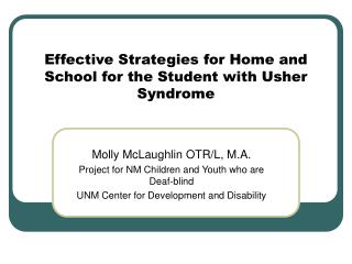 Effective Strategies for Home and School for the Student with Usher Syndrome