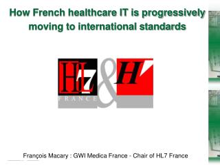 How French healthcare IT is progressively moving to international standards