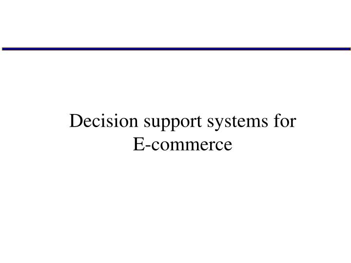 decision support systems for e commerce