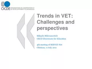 Trends in VET: Challenges and perspectives