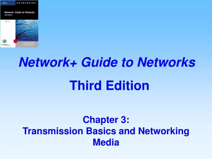 chapter 3 transmission basics and networking media