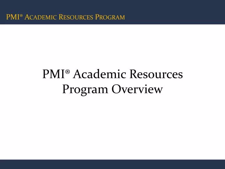pmi academic resources program overview