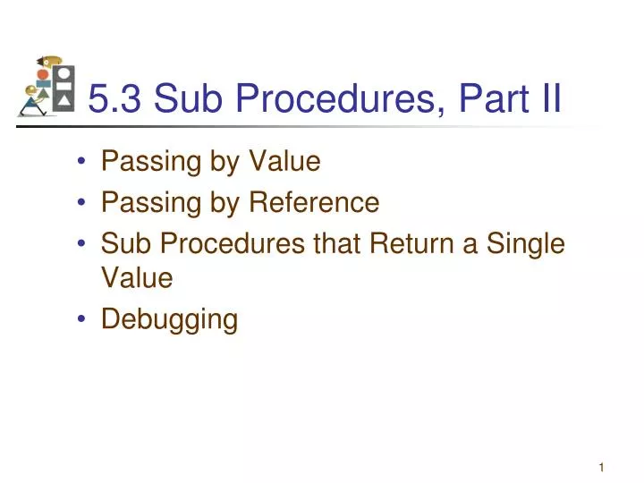 5 3 sub procedures part ii