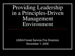 Providing Leadership in a Principles-Driven Management Environment