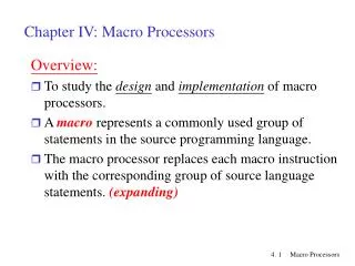 Chapter IV: Macro Processors
