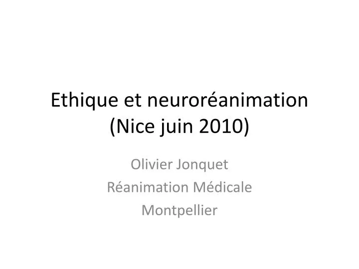 ethique et neuror animation nice juin 2010