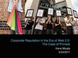 Corporate Reputation in the Era of Web 2.0: The Case of Primark