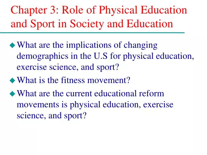 chapter 3 role of physical education and sport in society and education