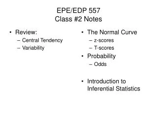 EPE/EDP 557 Class #2 Notes