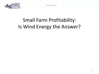 Small Farm Profitability: Is Wind Energy the Answer?