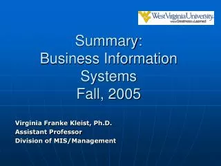 Summary: Business Information Systems Fall, 2005
