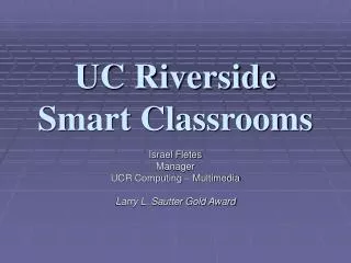 UC Riverside Smart Classrooms