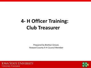 4- H Officer Training: Club Treasurer