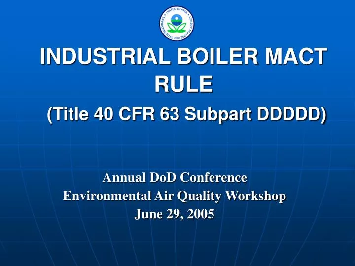 industrial boiler mact rule title 40 cfr 63 subpart ddddd