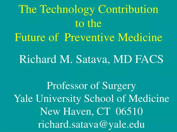 the technology contribution to the future of preventive medicine