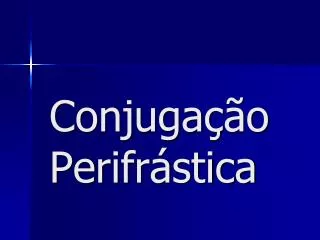 conjuga o perifr stica