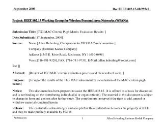 Project: IEEE 802.15 Working Group for Wireless Personal Area Networks (WPANs) Submission Title: [TG3 MAC Criteria Pugh