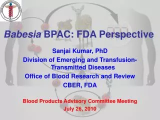 Babesia BPAC: FDA Perspective