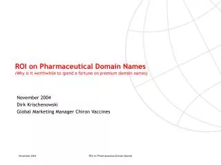 ROI on Pharmaceutical Domain Names ( Why is it worthwhile to spend a fortune on premium domain names)