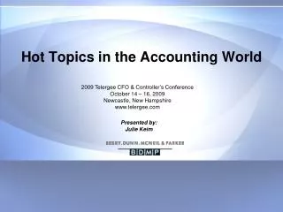 Hot Topics in the Accounting World