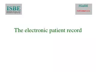 The electronic patient record