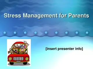 Stress Management for Parents