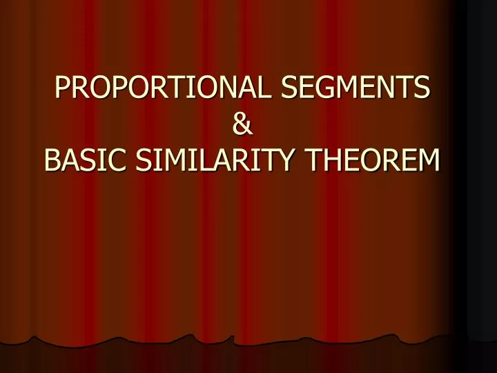 proportional segments basic similarity theorem