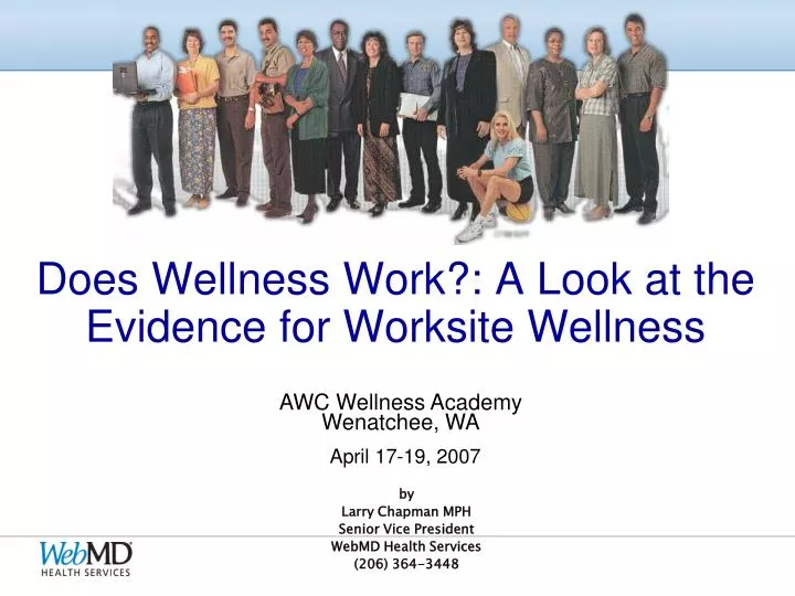 does wellness work a look at the evidence for worksite wellness