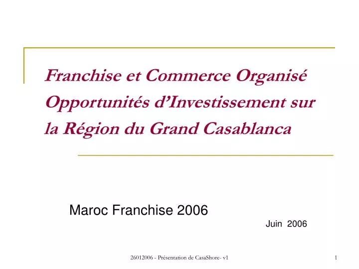 franchise et commerce organis opportunit s d investissement sur la r gion du grand casablanca