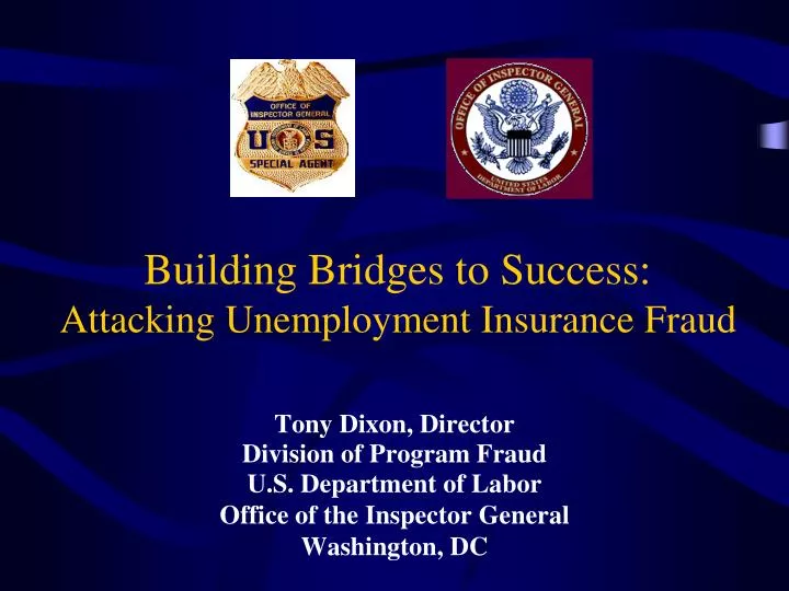 building bridges to success attacking unemployment insurance fraud
