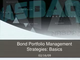 Bond Portfolio Management Strategies: Basics