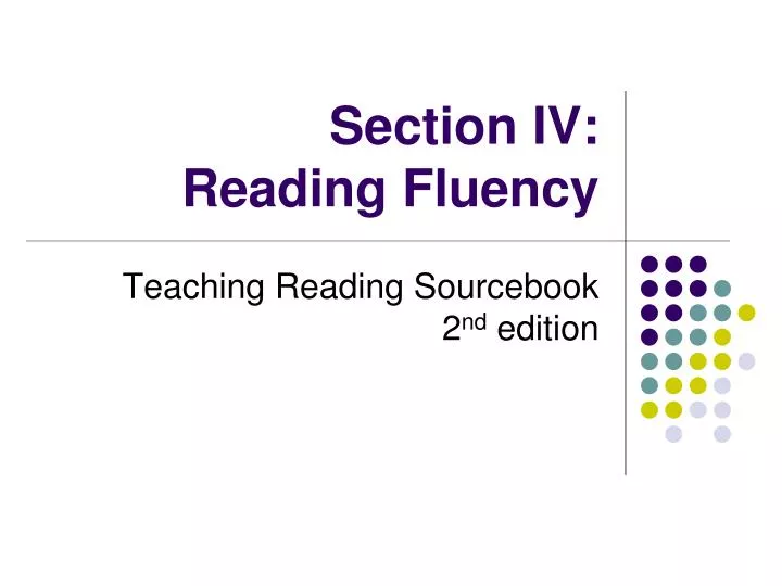 section iv reading fluency