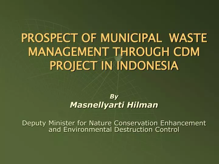 prospect of municipal waste management through cdm project in indonesia