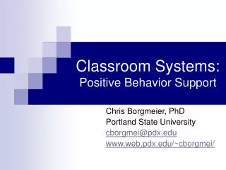 Classroom Systems: Positive Behavior Support