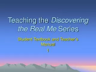 Teaching the Discovering the Real Me Series