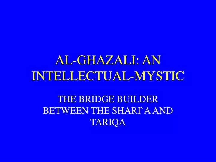 al ghazali an intellectual mystic