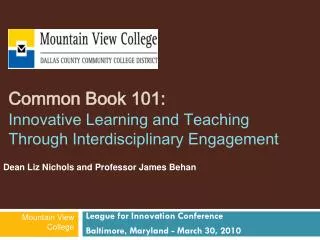 Common Book 101: Innovative Learning and Teaching Through Interdisciplinary Engagement