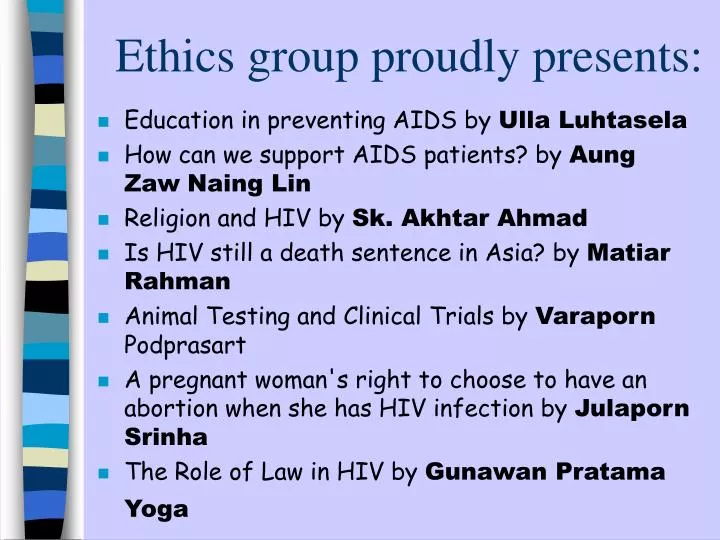 ethics group proudly presents
