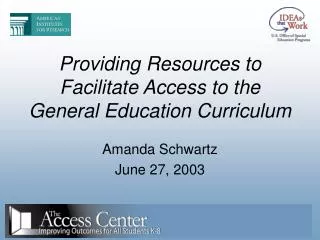 Providing Resources to Facilitate Access to the General Education Curriculum