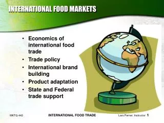 INTERNATIONAL FOOD MARKETS