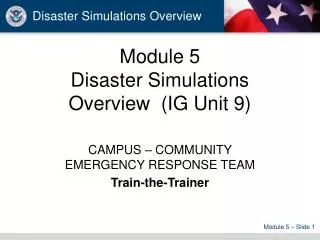 Module 5 Disaster Simulations Overview (IG Unit 9)