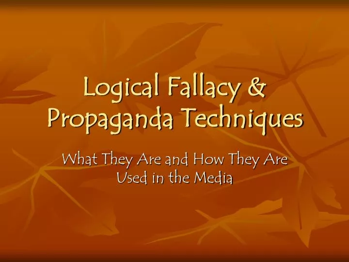 logical fallacy propaganda techniques