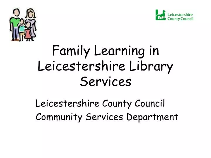 family learning in leicestershire library services