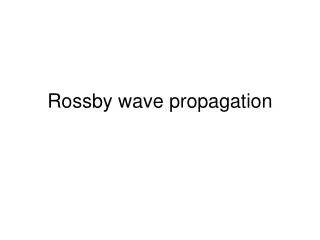 Rossby wave propagation